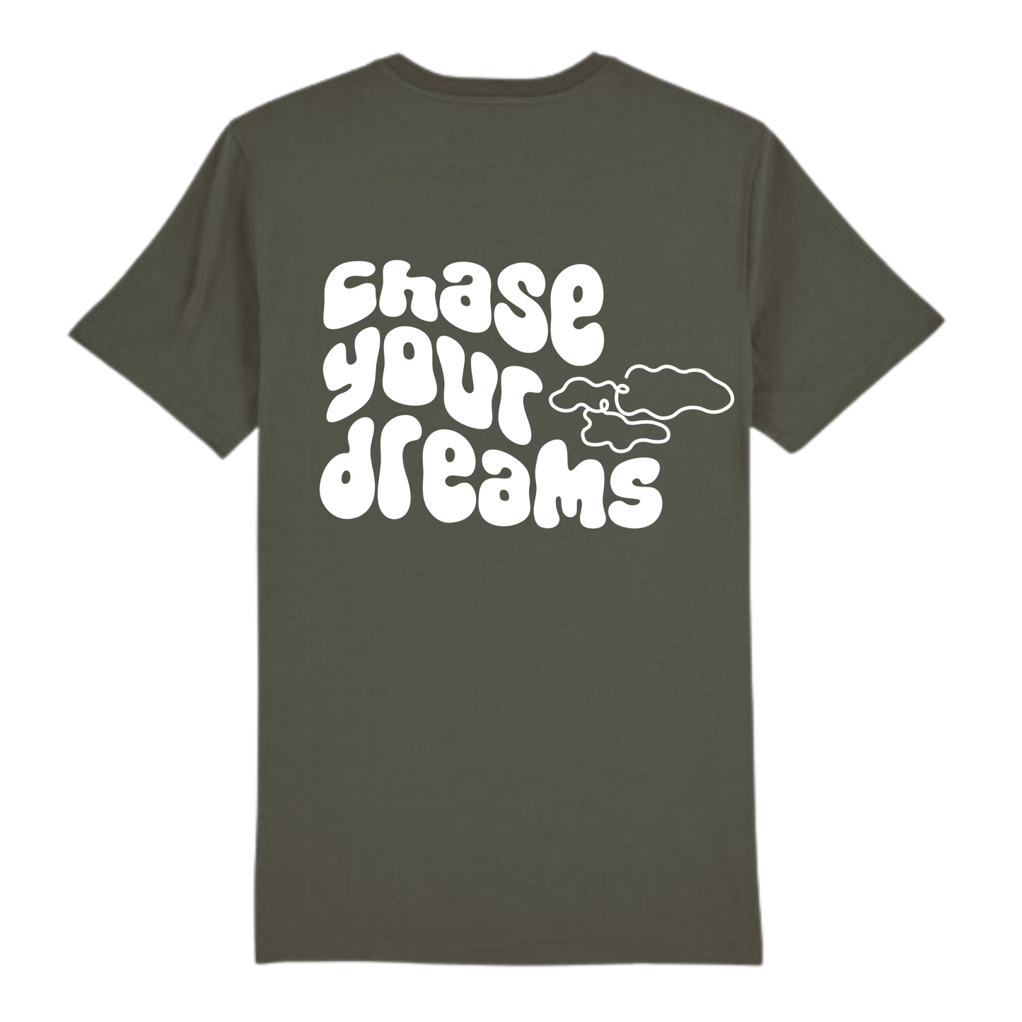 Shirt "chase your dreams"