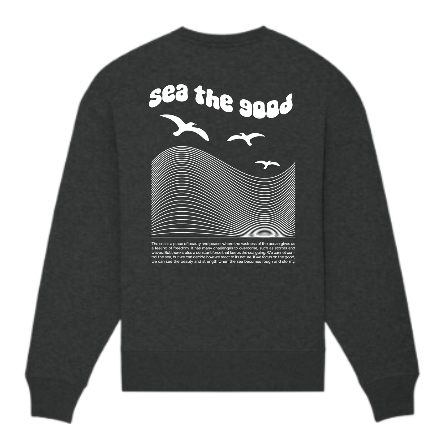 Oversize Sweatshirt "sea the good"