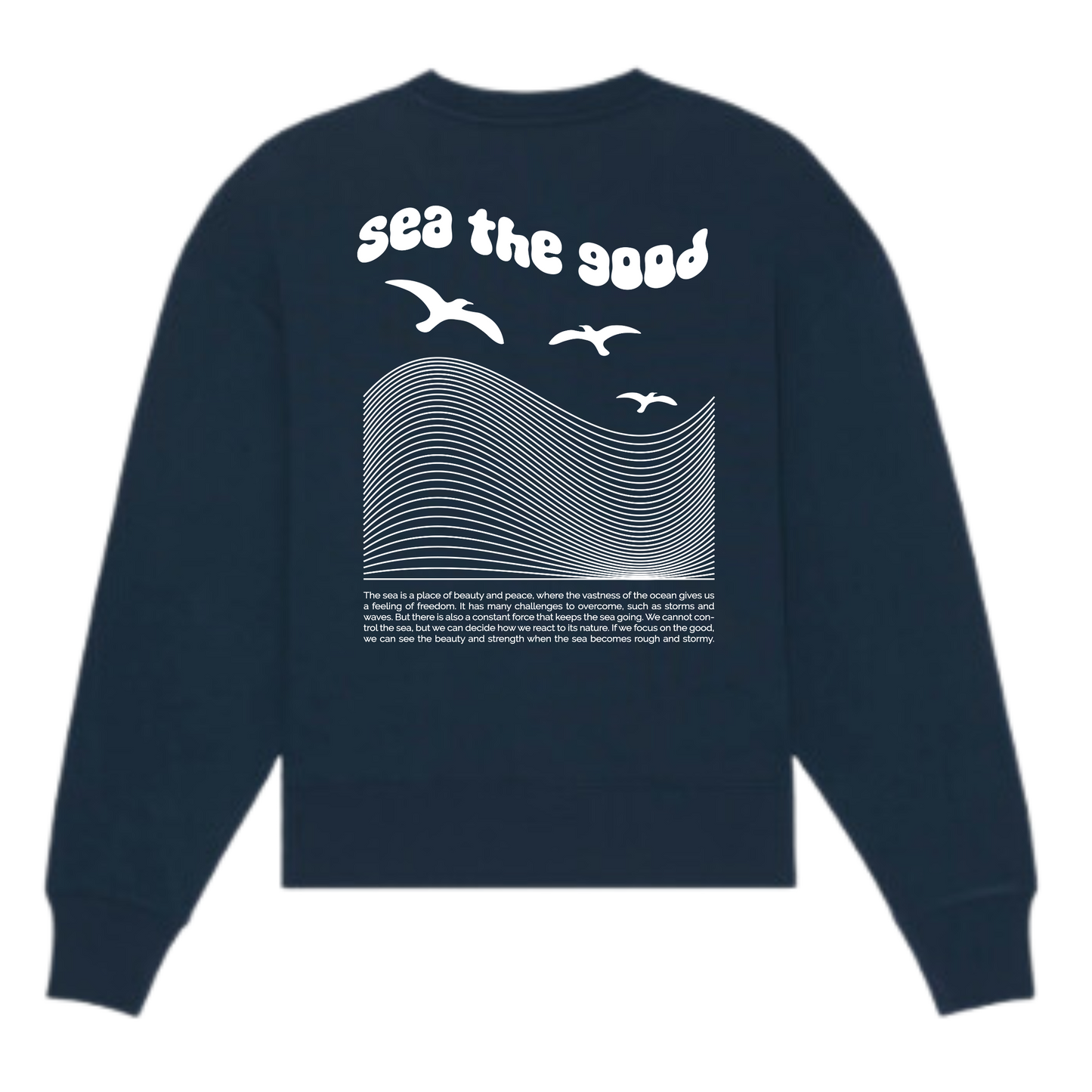 Oversize Sweatshirt "sea the good"