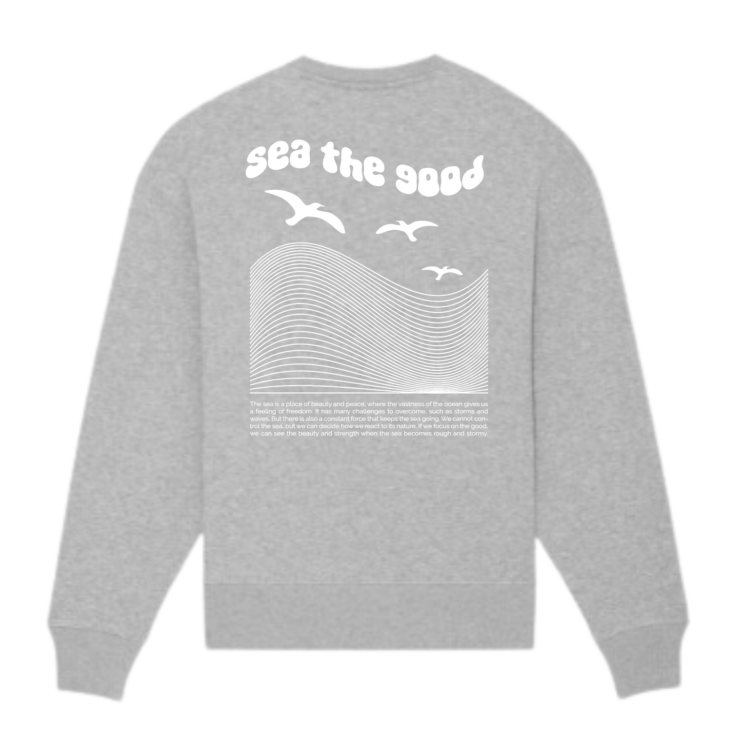 Oversize Sweatshirt "sea the good"